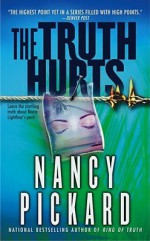 The Truth Hurts - Nancy Pickard