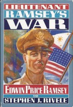 Lieutenant Ramsey's War - Edwin Price Ramsey, Stephen J. Rivele