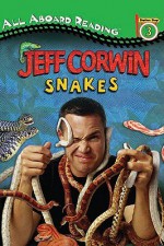 Snakes - Jeff Corwin