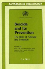 Suicide and Its Prevention: The Role of Attitude and Imitation - René F.W. Diekstra, S. Platt, A. Schmidtke, R. Maris, G. Sonneck