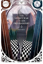 The Secret War Inside Freemasonry - Frater X, Mater X