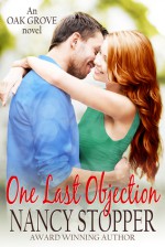 One Last Objection (Oak Grove Series Book 4) - Nancy Stopper