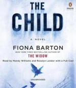 The Child - Fiona Barton, Mandy Williams, Rosalyn Landor, Jean Gilpin, Various