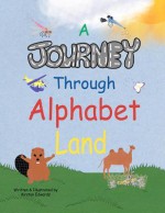 A Journey Through Alphabet Land - Kirsten Edwards