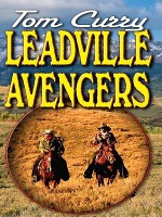 Leadville Avengers - Tom Curry