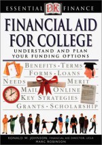 Essential Finance Series: Financial Aid for College - Marc Robinson, Ronald W. Johnson