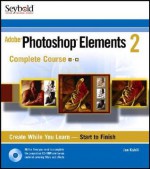 Photoshop Elements 2 Complete Course - Jan Kabili