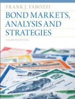 Bond Markets, Analysis and Strategies (8th Edition) - Frank J. Fabozzi