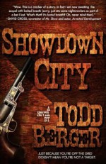 Showdown City - Todd R. Berger