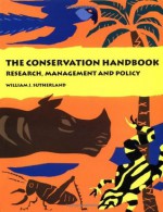 The Conservation Handbook: Research, Management and Policy - William Sutherland