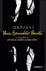 Uma Escuridão Bonita - Ondjaki, António Jorge Gonçalves