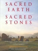 Sacred Earth, Sacred Stones - Brian Leigh Molyneaux, Piers Vitebsky