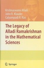 The Legacy of Alladi Ramakrishnan in the Mathematical Sciences - Krishnaswami Alladi, John R. Klauder, Calyampudi R. Rao