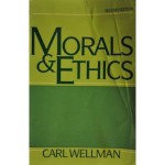 Morals and Ethics - Carl Wellman