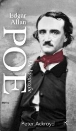 Edgar Allan Poe: de biografie - Peter Ackroyd, David Koppernik