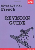 Gcse French Revision Guide. Julie Green - Julie Green