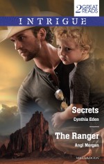 Intrigue Duo/Secrets/The Ranger - Cynthia Eden, Angi Morgan