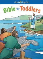 Bible for Toddlers - Laura Derico