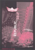 The Republic of Self - Elizabeth Powell