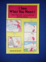 I See What You Mean, 1 - Alison Kilpatrick, Patricia McCall, Sue Palmer