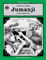 A Guide for Using Jumanji in the Classroom - LYNN DIDOMINICIS, Wendy Chang