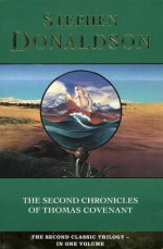 The Second Chronicles of Thomas Covenant - Stephen R. Donaldson