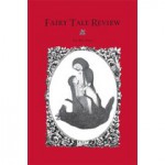 Fairy Tale Review, The Red Issue - Kate Bernheimer