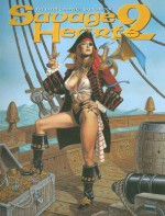 Savage Hearts 2: The Clyde Caldwell Sketchbook - Clyde Caldwell