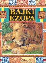 Bajki Ezopa - Ezop