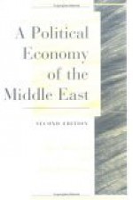 A Political Economy of the Middle East - Alan Richards, John Waterbury