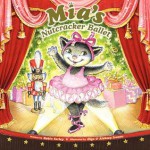 Mia's Nutcracker Ballet - Robin Farley, Olga Ivanov, Aleksey Ivanov