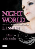 Hijas de la noche - L.J. Smith, Gemma Gallart