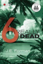 Really Dead - Part 6 - J.E. Forman