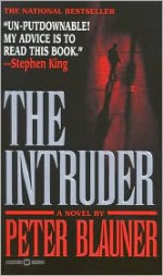 The Intruder - Peter Blauner