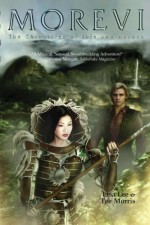 Morevi: The Chronicles of Rafe and Askana (Book 1) - Lisa Lee, Tee Morris