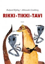 Rikki-Tikki-Tavi - Rudyard Kipling, Aleksander Lindberg, Eila Pennanen, Juhani Jaskari