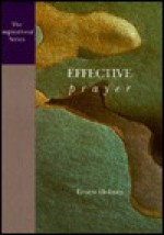 Effective Prayer - Ernest Holmes