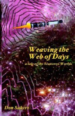 Weaving the Web of Days - Don Sakers