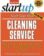 Start Your Own Cleaning Service - Jacquelyn Lynn, Entrepreneur Magazine