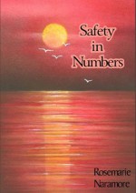 Safety in Numbers - Rosemarie Naramore