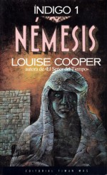 Némesis (Índigo, #1) - Louise Cooper, Gemma Gallart, Horacio Elena