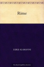 Rime (Italian Edition) - Luigi Alamanni