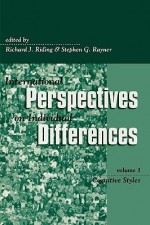 International Perspectives on Individual Differences: Cognitive Styles - Stephen Rayner