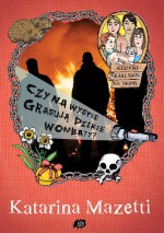 Czy na wyspie grasują dzikie wombaty? - Katarina Mazetti