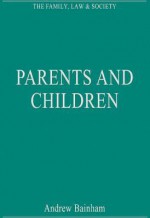 Parents and Children - Andrew Bainham