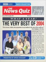 The News Quiz: The Very Best of 2004 - Simon Hoggart