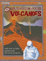 The Awesome Book of Volcanoes - Flowerpot Press