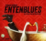 Entenblues: Erwin Düsedieker ermittelt - Thomas Krüger, Dietmar Bär