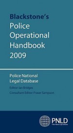 Blackstone's Police Operational Handbook - Ian Bridges, Fraser Sampson, Ian Bridges