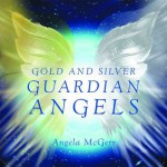 Gold and Silver Guardian Angels - Angela McGerr, Richard Rockwood